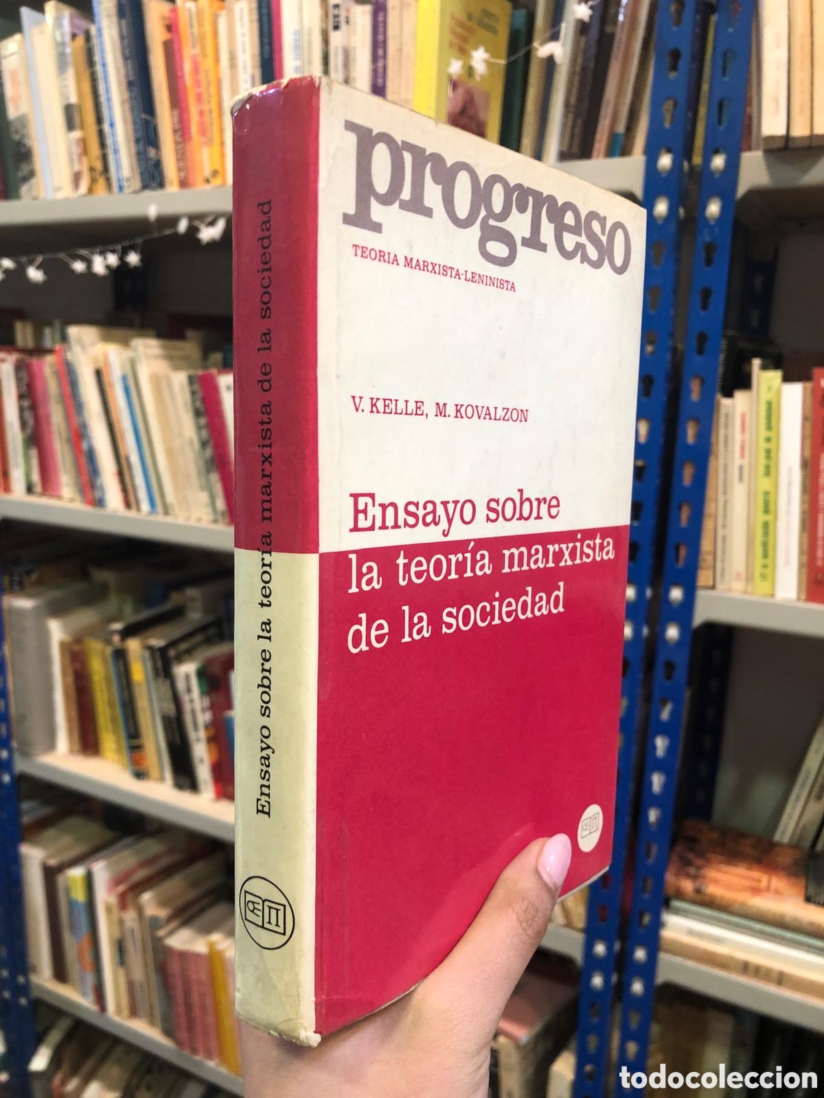 Libros de segunda mano: Ensayo sobre la teor&iacute;a marxista de la sociedad - V. Kelle y M. Kovalzon
