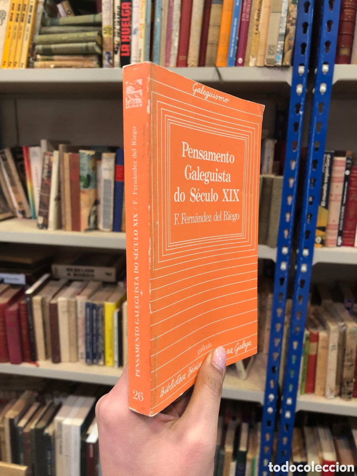 Second hand books: Pensamento Galeguista do S&eacute;culo XIX - F. Fern&aacute;ndez del Riego