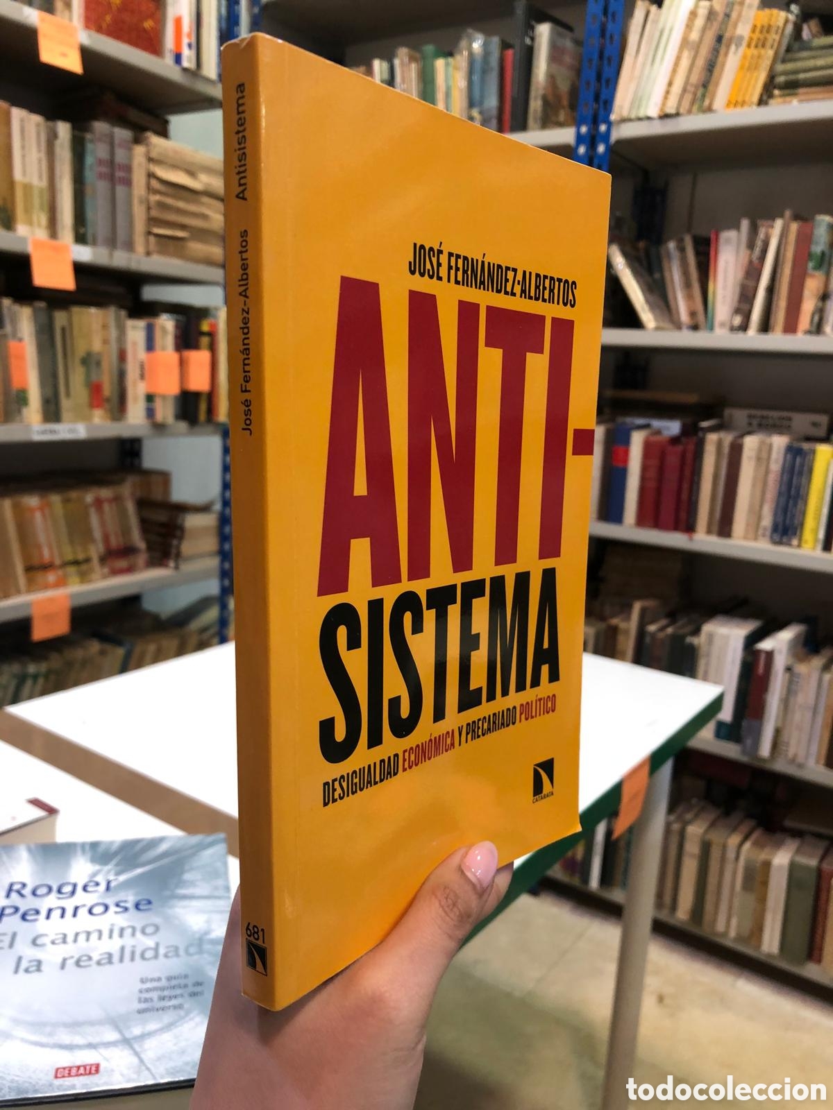 Second hand books: Antisistema. Desigualdad econ&oacute;mica y precariado pol&iacute;tico - Jos&eacute; Fern&aacute;ndez-Albertos