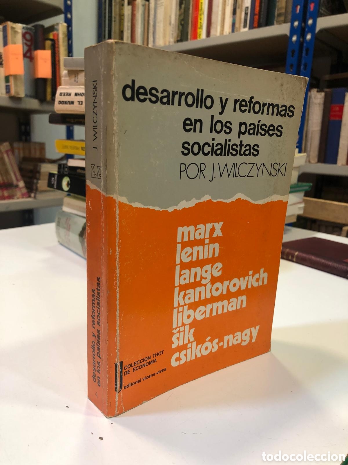 Second hand books: Desarrollo y reformas en los pa&iacute;ses socialistas - J. Wilczynski