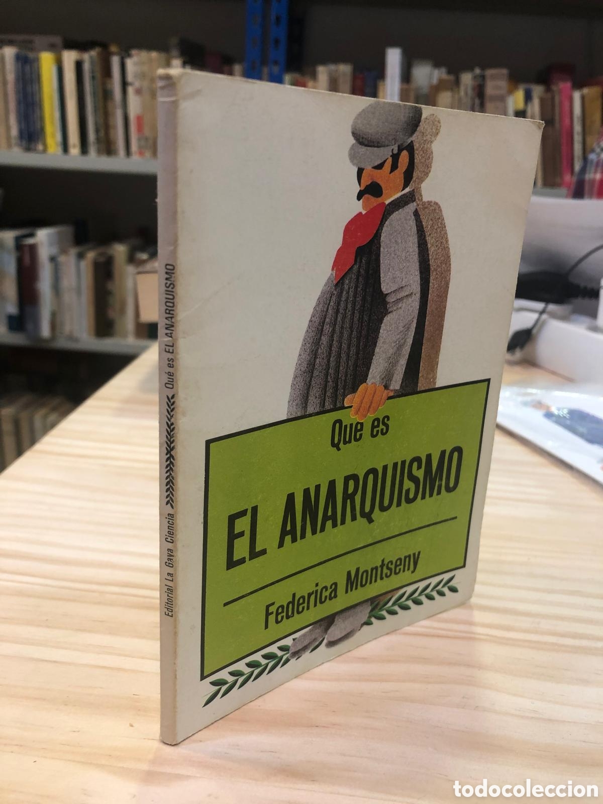 Second hand books: Qu&eacute; es el anarquismo - Federica Montseny