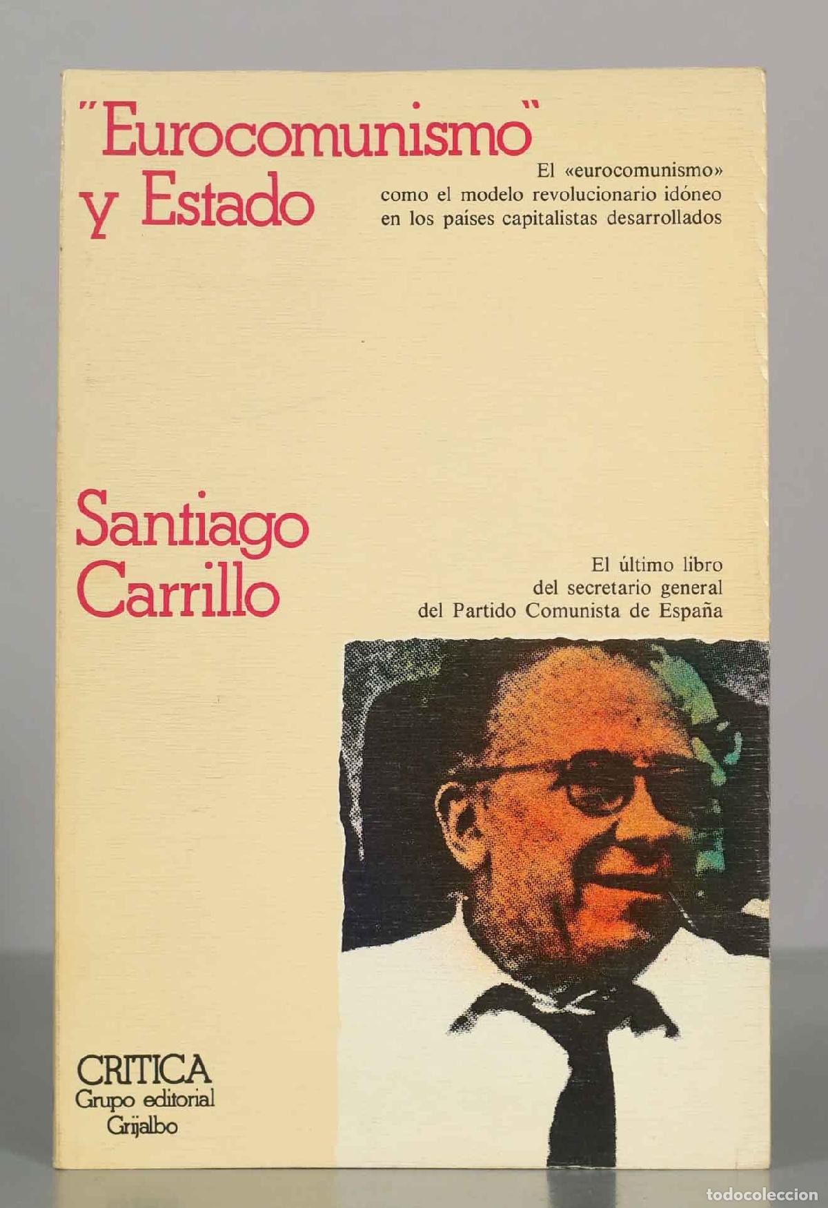Libros de segunda mano: Eurocomunismo y Estado. Santiago Carrillo.