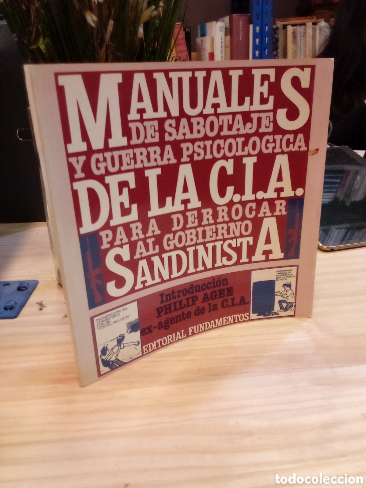 Libros de segunda mano: Philip Agee-Manuales de Sabotaje y Guerra Psicol&oacute;gica de la CIA Para Derrocar al Gobierno Sandinista