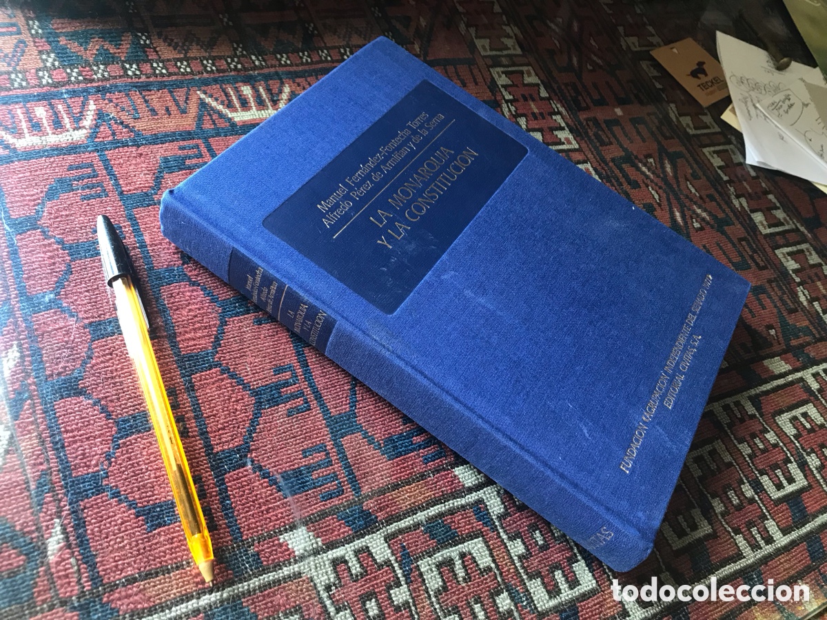 Libros de segunda mano: La monarqu&iacute;a y la Constituci&oacute;n. Manuel Fern&aacute;ndez-Fontecha Torres