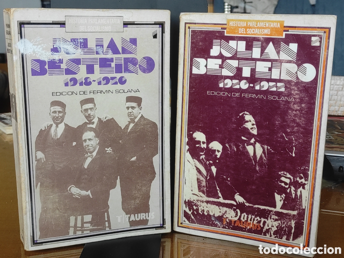 Libros de segunda mano: JULI&Aacute;N BESTEIRO. Pol&iacute;tica y Legislaturas de la Monarqu&iacute;a 1918-1920-1922. Taurus, (PEDIDO MINIMO 10&euro;)