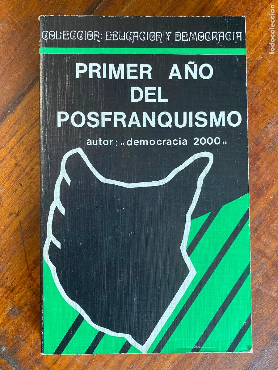 Libros de segunda mano: DEMOCRACIA 2000. PRIMER A&Ntilde;O DEL POSFRANQUISMO. ED. EDUCACI&Oacute;N Y DEMOCRACIA