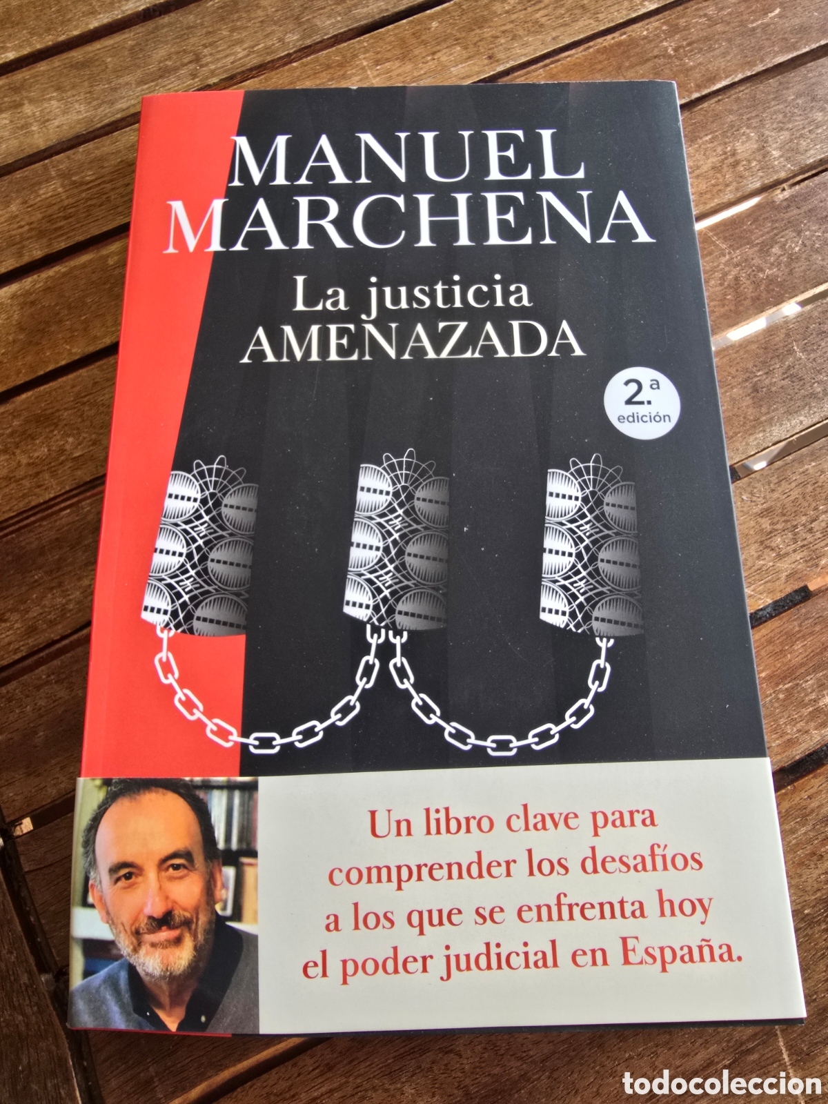 Libros de segunda mano: La justicia amenazada Retos del derecho en una sociedad en conflicto Marchena, Manuel ESPASA 2025