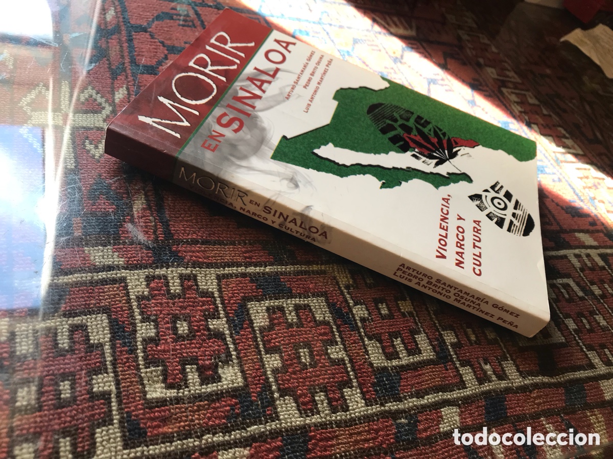 Libros de segunda mano: Morir en Sinaloa. Violencia, narco y cultura. Universidad aut&oacute;noma de Sinaloa.