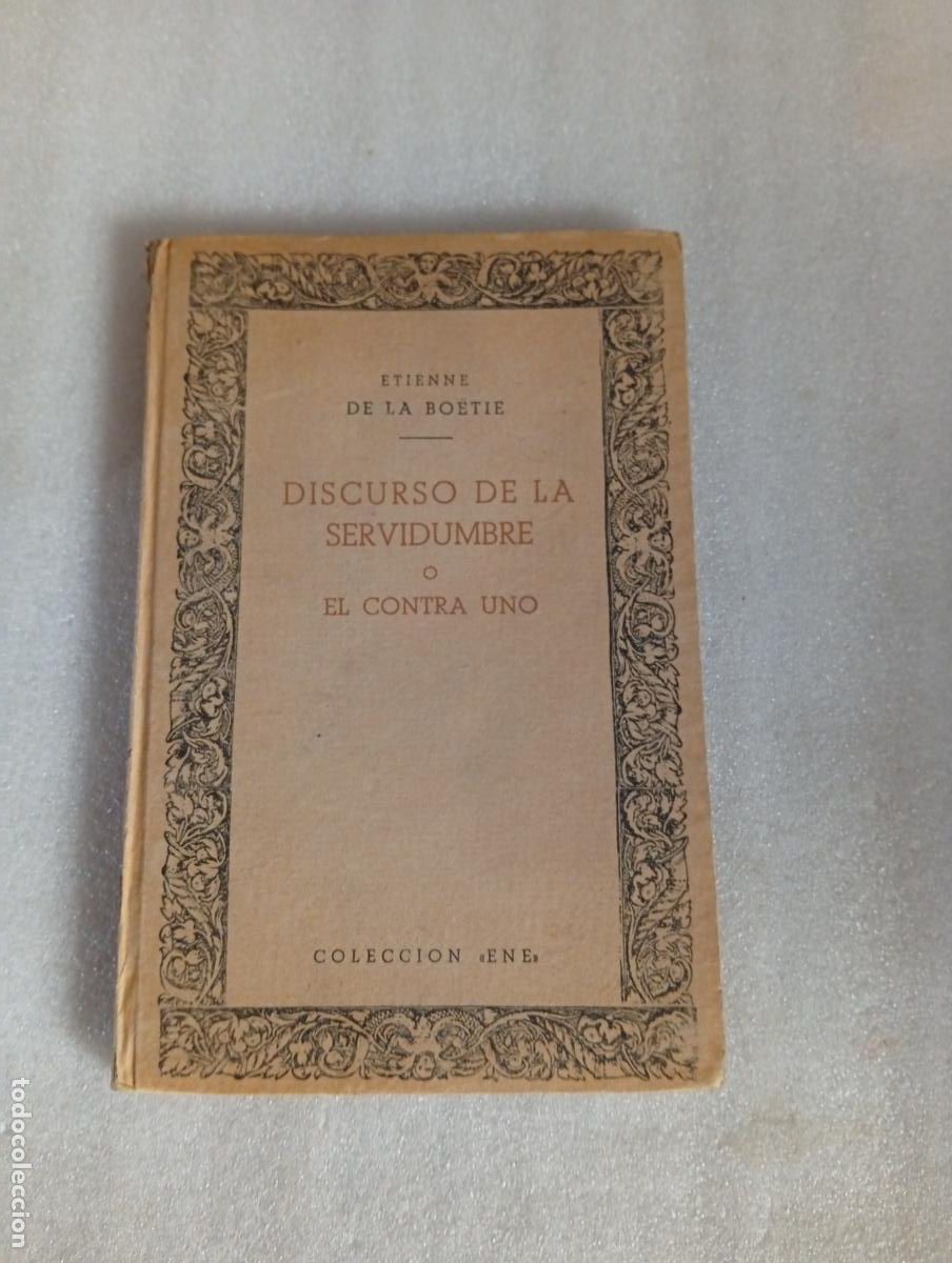 Libros de segunda mano: DISCURSO DE LA SERVIDUMBRE VOLUNTARIA - &Eacute;tienne de La Bo&eacute;tie