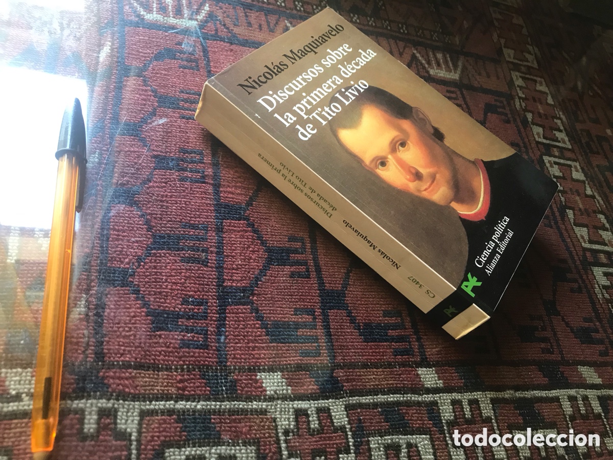 Libros de segunda mano: Discurso sobre la primera d&eacute;cada de Tito Livio. Nicol&aacute;s Maquiavelo. Alianza editorial.