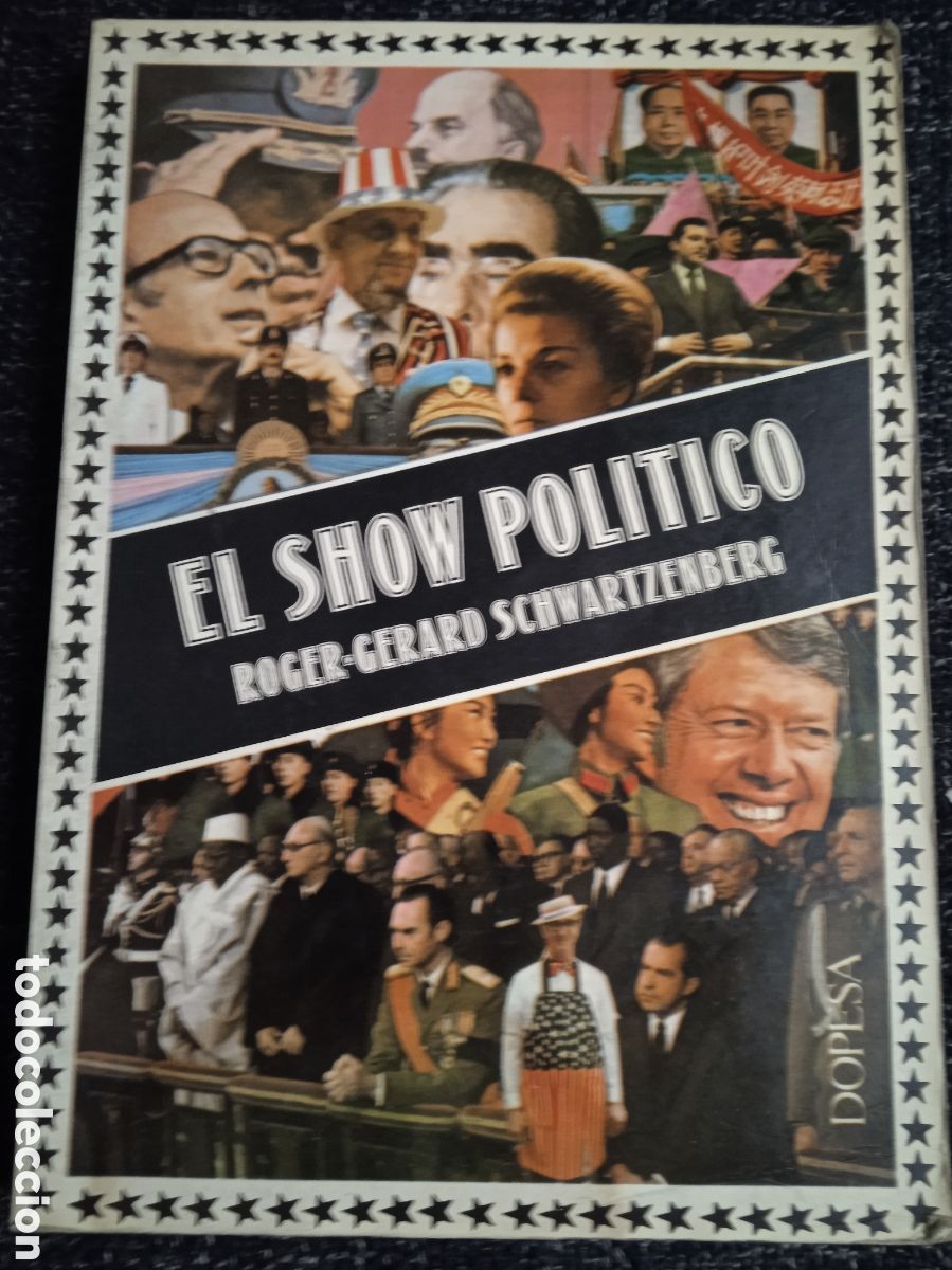 Libros de segunda mano: EL SHOW POLITICO ROGER / GERARD SCHWARTZENBERG