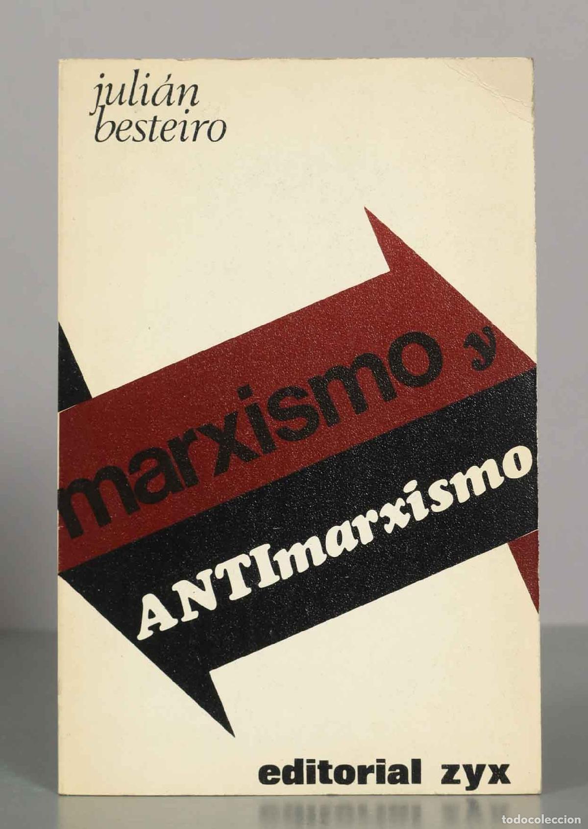 Libros de segunda mano: Julian Besteiro. marxismo Y ANTImarxismo.