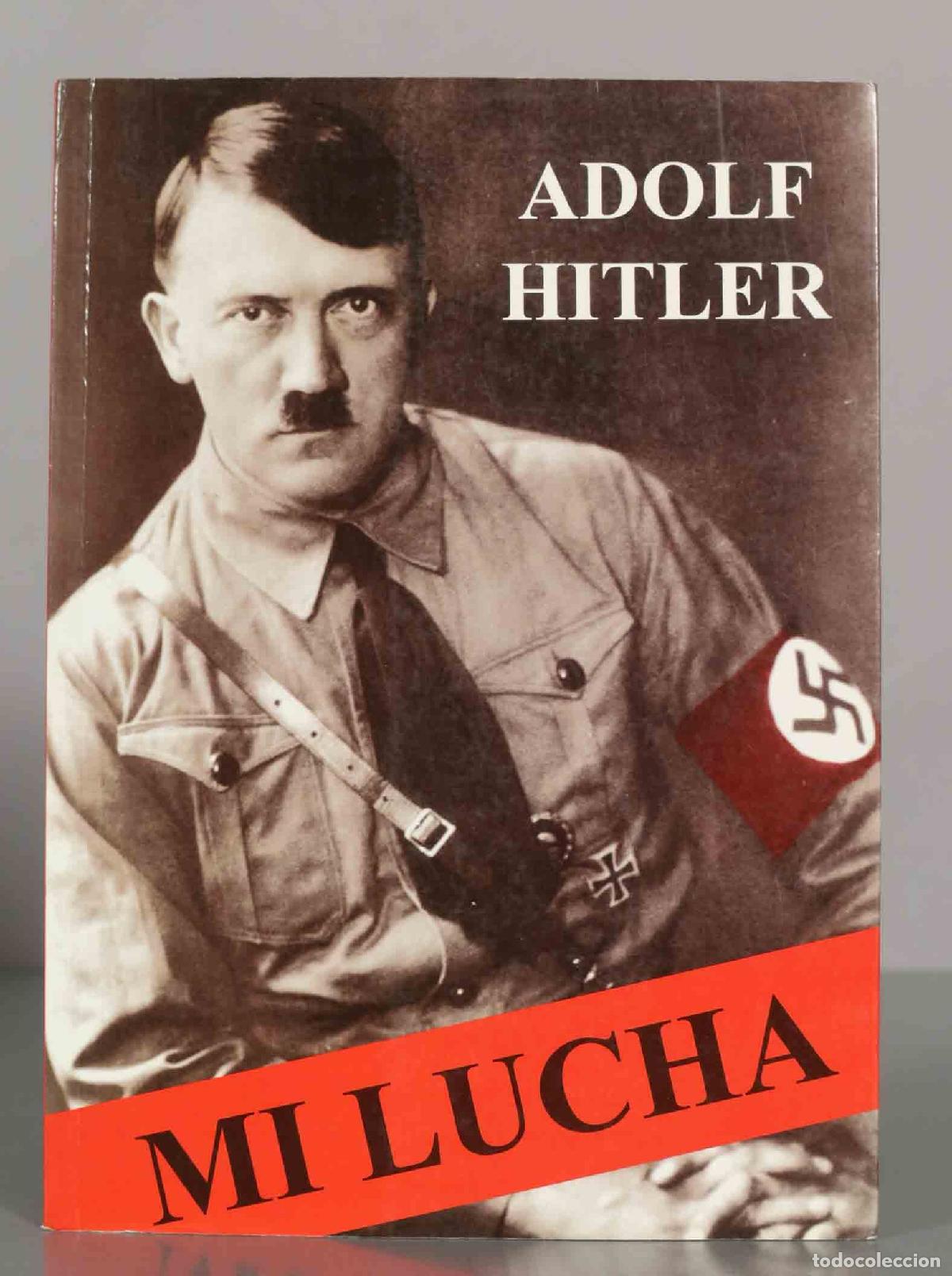 Libros de segunda mano: ADOLF HITLER. MI LUCHA.