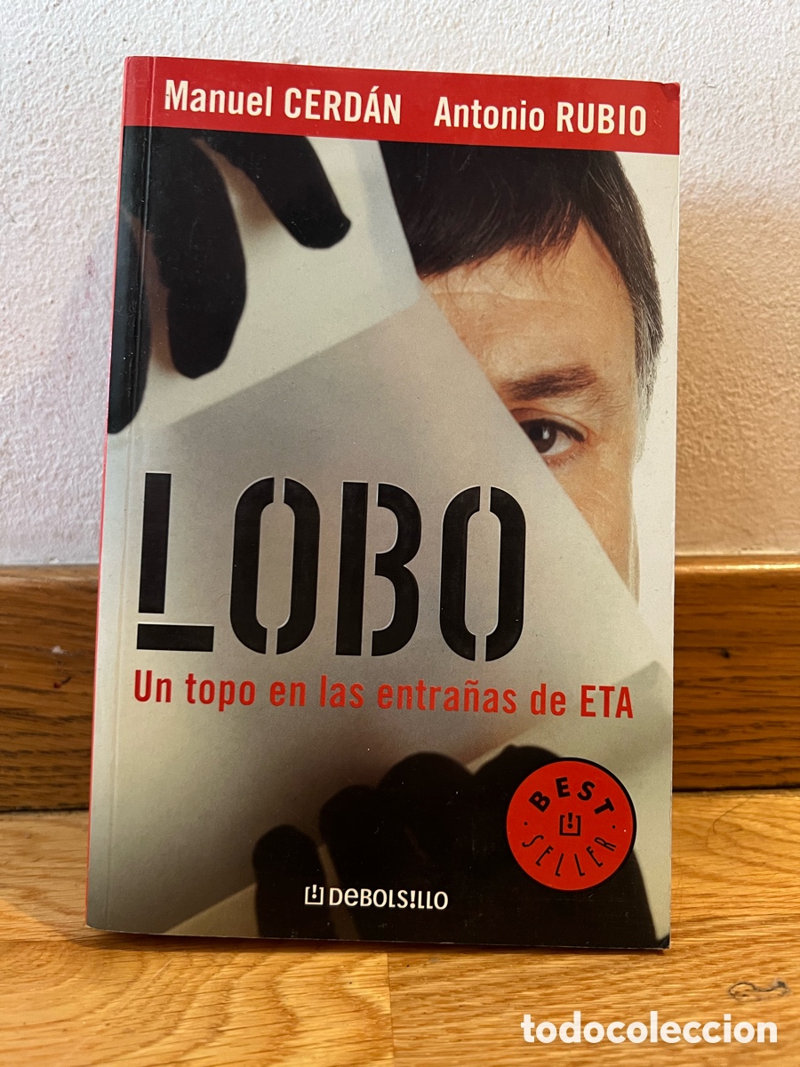 Libros de segunda mano: Manuel CERD&Aacute;N Antonio RUBIO LOBO Un topo en las entra&ntilde;as de ETA