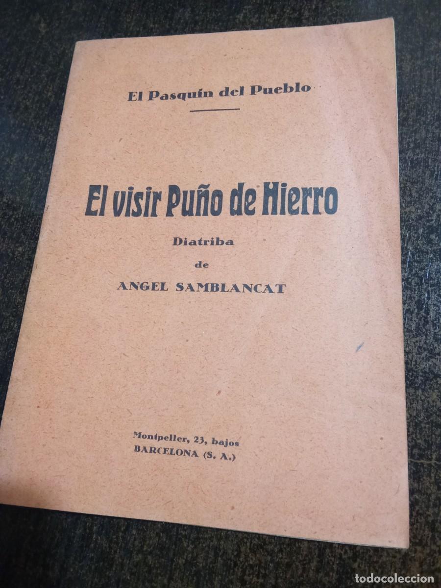 Libros de segunda mano: El Pasquin del Pueblo.El Visir Pu&ntilde;o de Hierro.