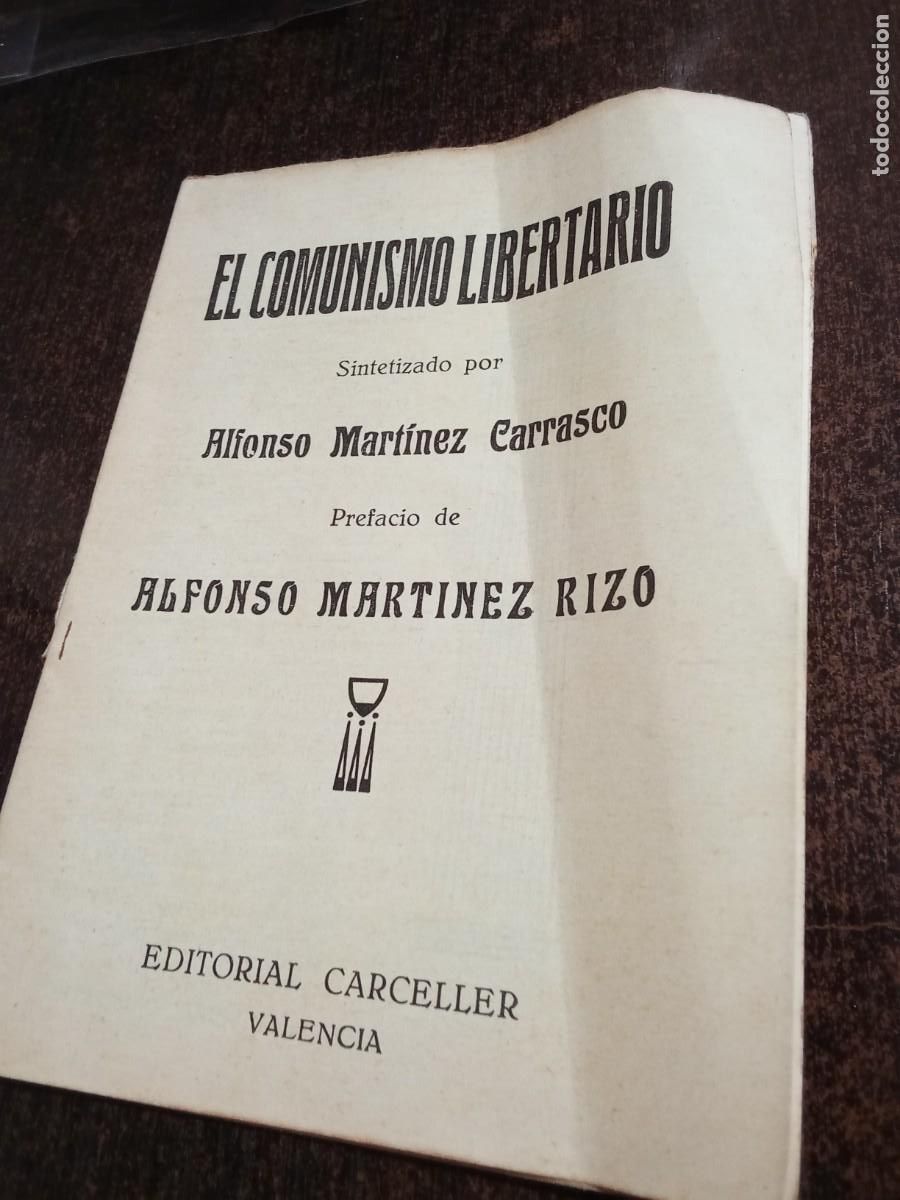 Libros de segunda mano: El Comunismo Libertario.Alfonso Martinez.Editorial Carceller.