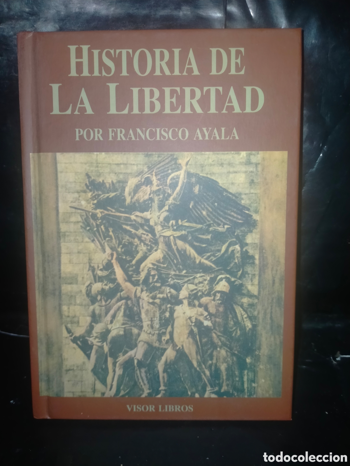 Libros de segunda mano: FRANCISCO AYALA. HISTORIA DE LA LIBERTAD .VISOR