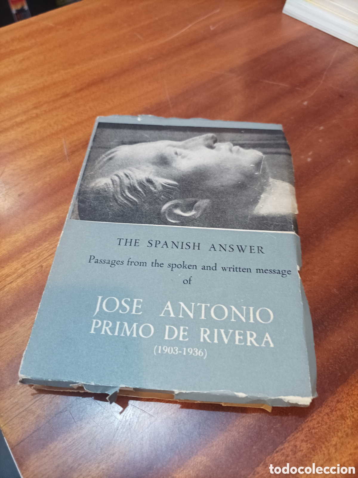 Libros de segunda mano: JOSE ANTONIO PRIMO DE RIVERA V1903-1936) INGL&Eacute;S.THE SPANISH ANSWER