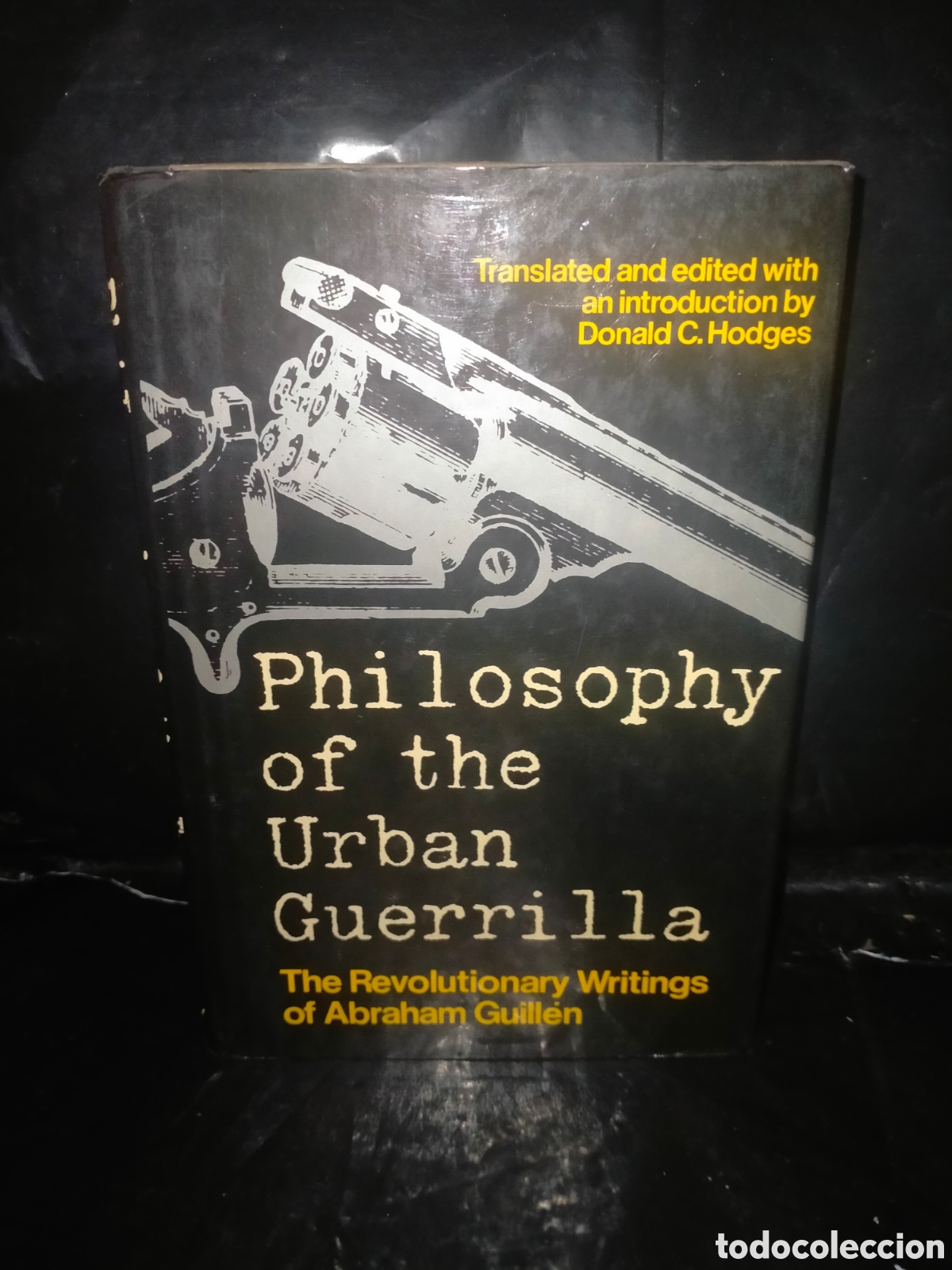 Libros de segunda mano: ABRAHAM GUILL&Eacute;N. PHILOSOPHY OF THE URBAN GUERRILLA .MORROW&CO.