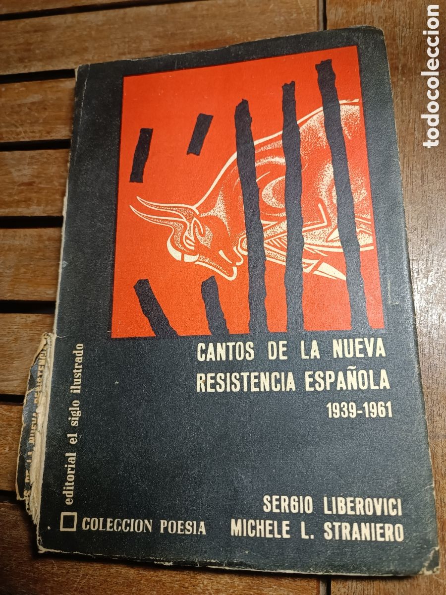 Libros de segunda mano: Sergio Liberovici y Michelle L. Straniero Cantos de la Nueva Resistencia Espa&ntilde;ola 1939-1961 Uruguay