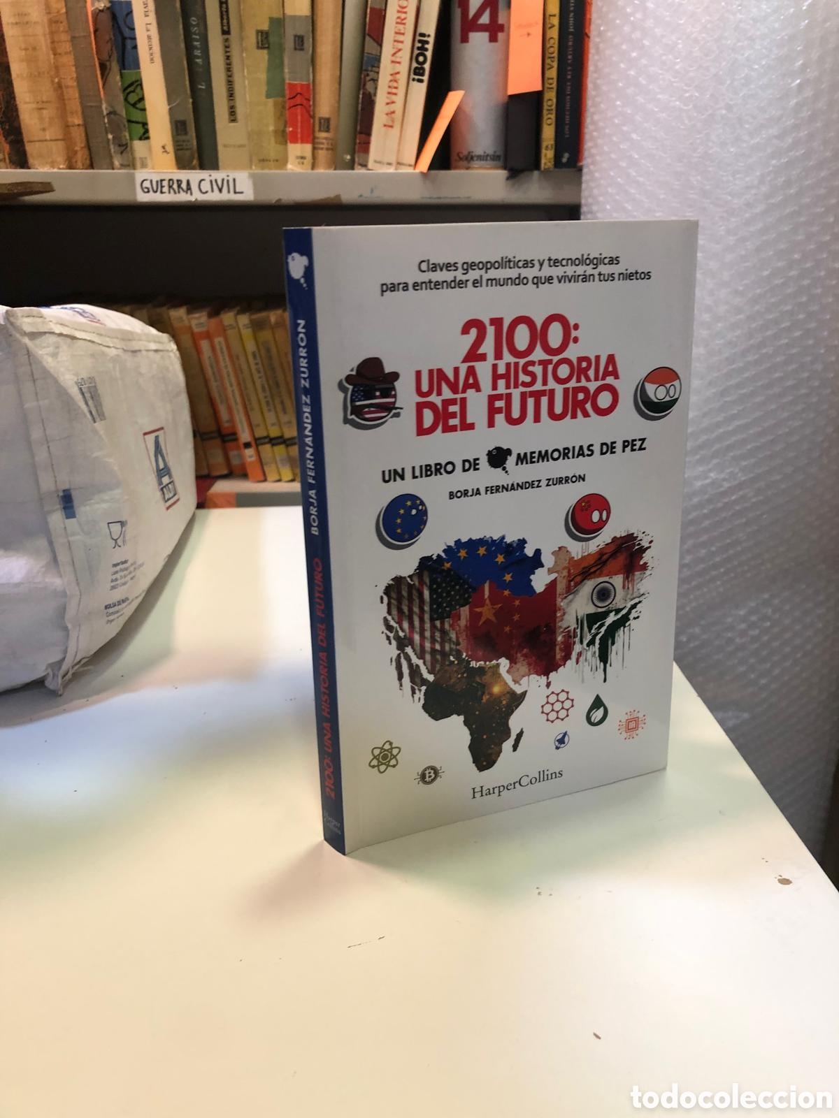 Libros de segunda mano: 2100: Una historia del futuro. Claves geopol&iacute;ticas y tecnol&oacute;gicas para... - Borja Fern&aacute;ndez Zurr&oacute;n