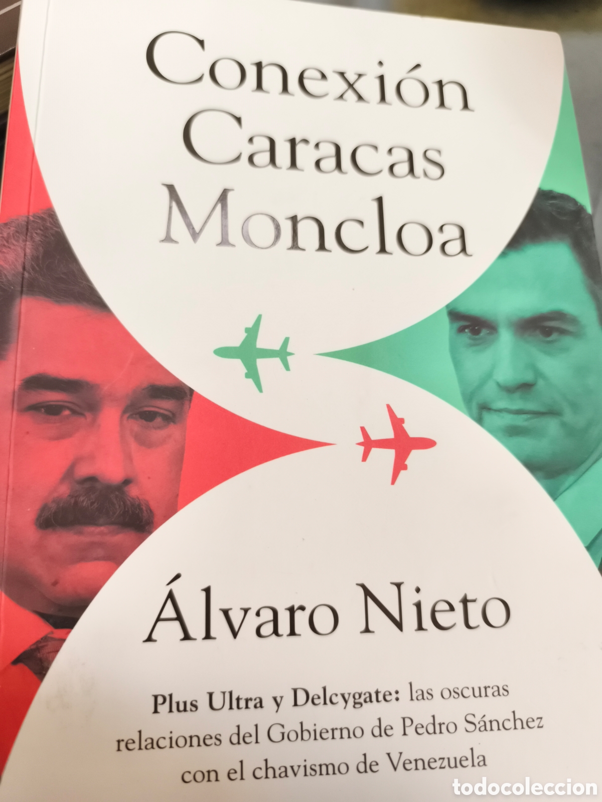 Libros de segunda mano: Conexi&oacute;n Caracas Moncloa &Aacute;lvaro Nieto