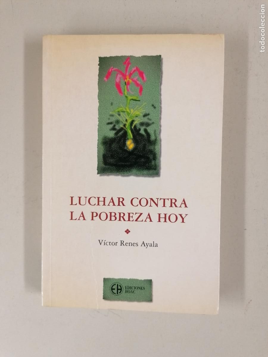 Gebrauchte B&uuml;cher: LUCHAR CONTRA LA POBREZA HOY - V&Iacute;CTOR RENES AYALA