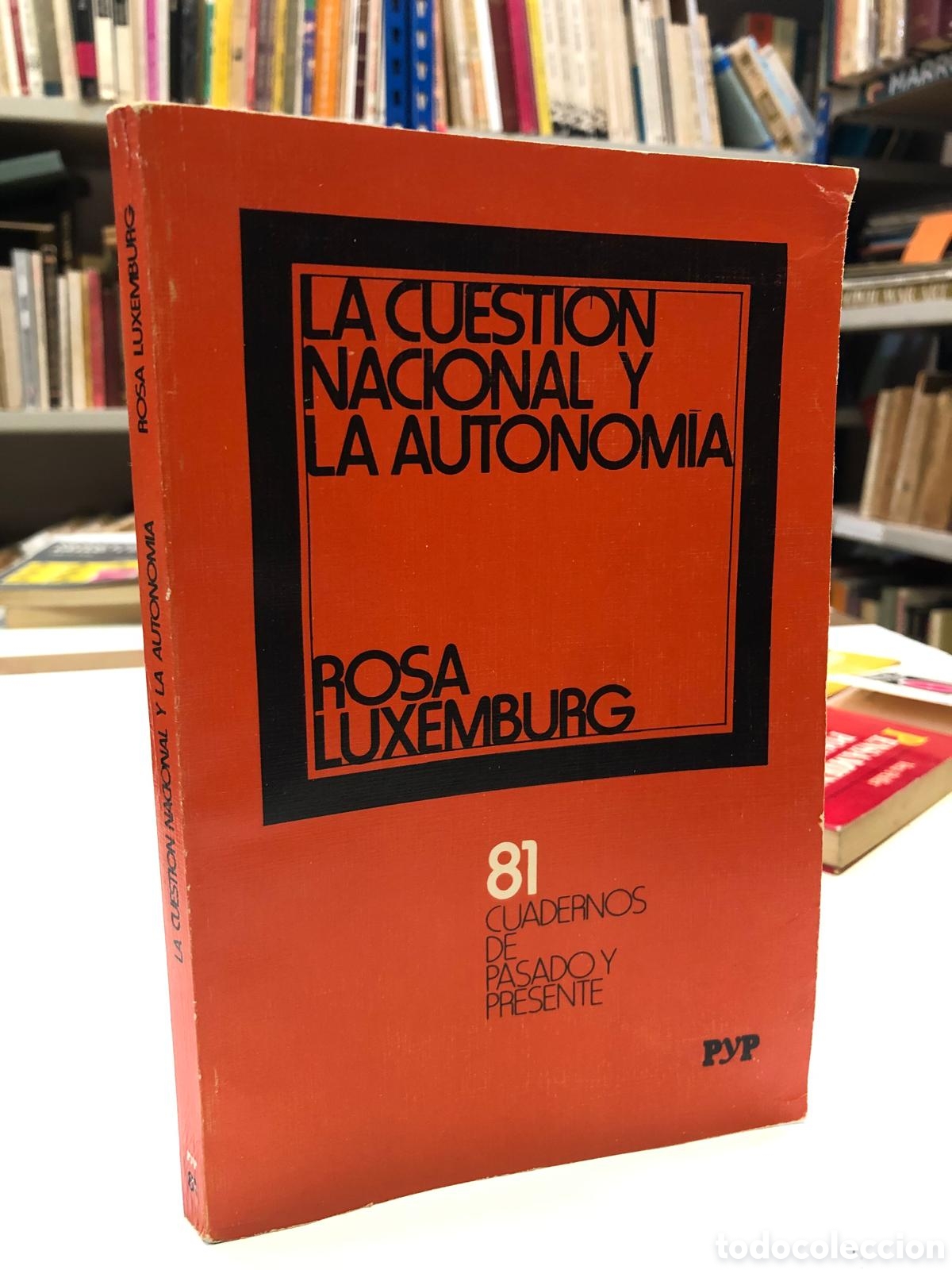 Libros de segunda mano: La cuesti&oacute;n nacional y la autonom&iacute;a - Rosa Luxemburg
