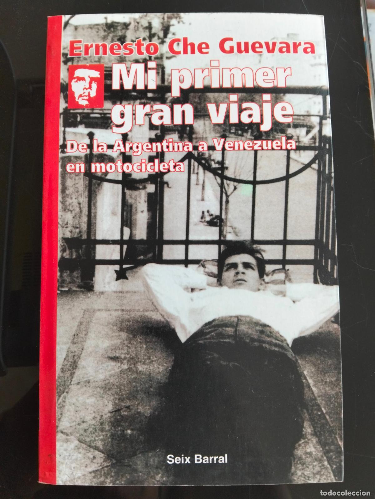 Libros de segunda mano: Raro. Biografias. Politica. Mi Primer Gran Viaje, Che Guevara, Seix Barral, 1994 VISITA CATALOGO L54