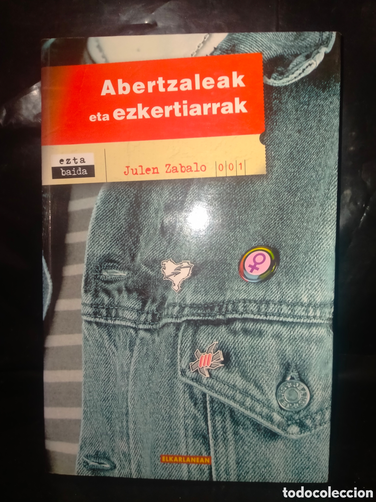 Libros de segunda mano: JULEN ZABALO. ABERTZALEAK ETA EZKERTIARRAK .ELKARLANEAN