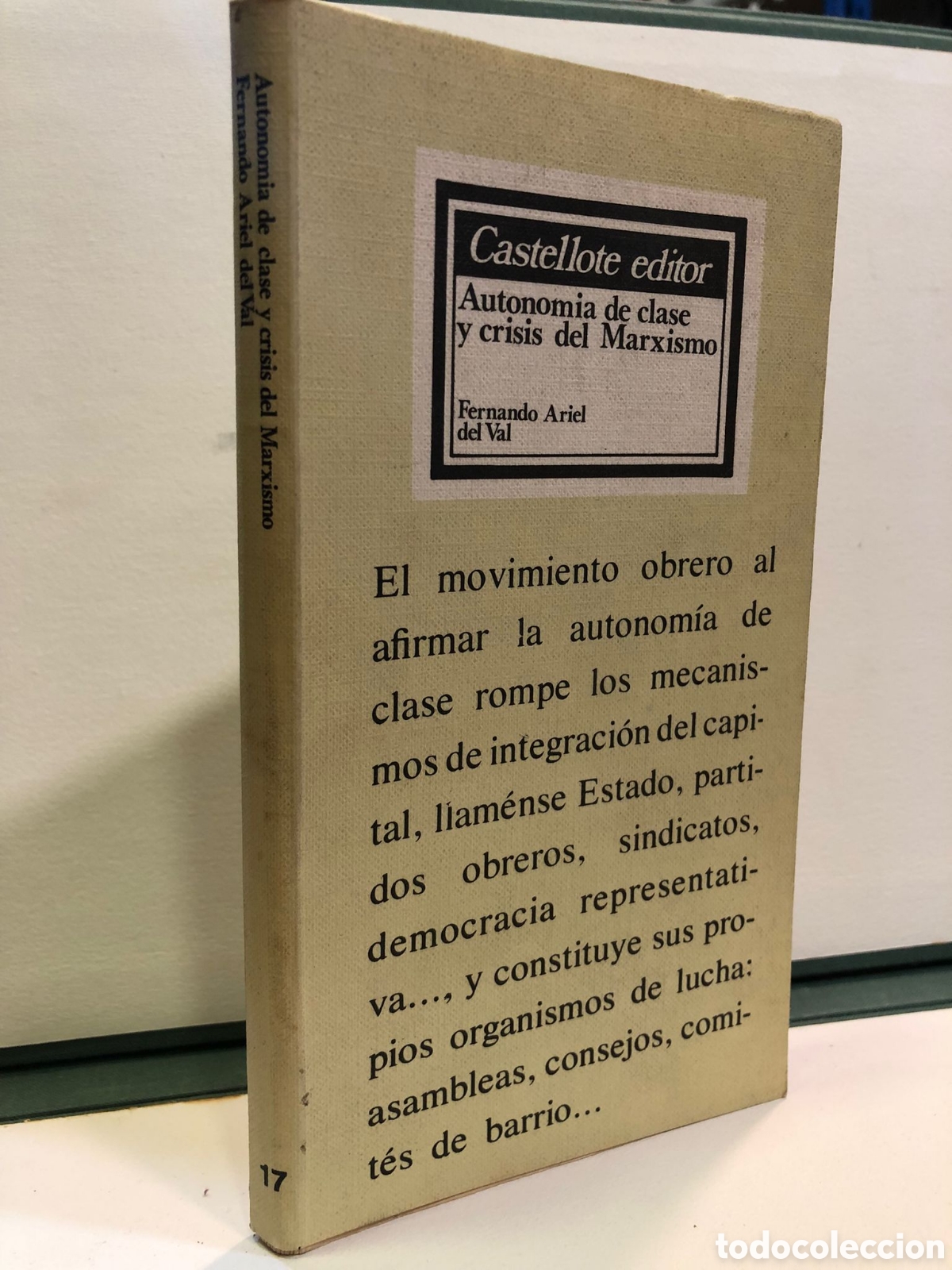 Libros de segunda mano: Autonom&iacute;a de clase y crisis del Marxismo - Fernando Ariel del Val
