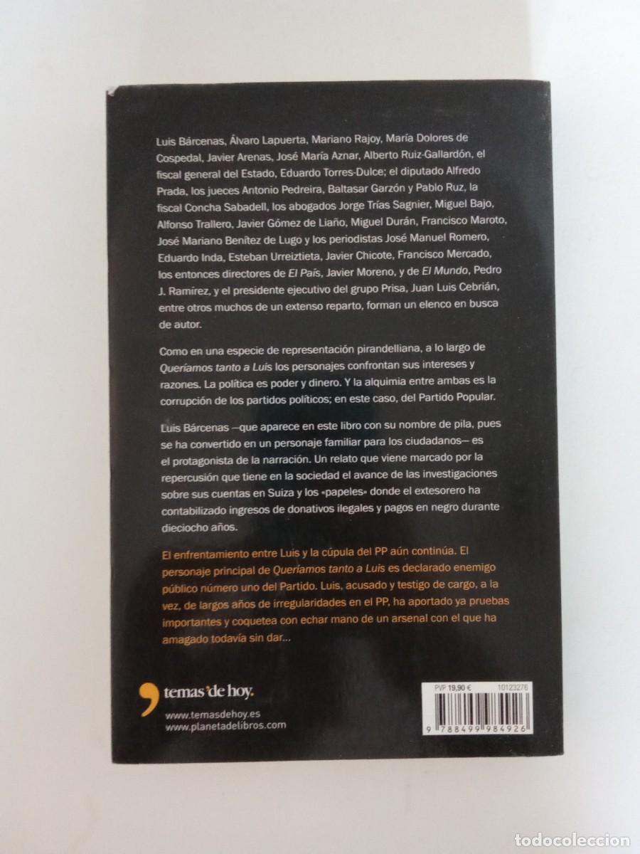 Libros de segunda mano: Ernesto Ekaizer. Quer&iacute;amos tanto a Luis - Foto 3
