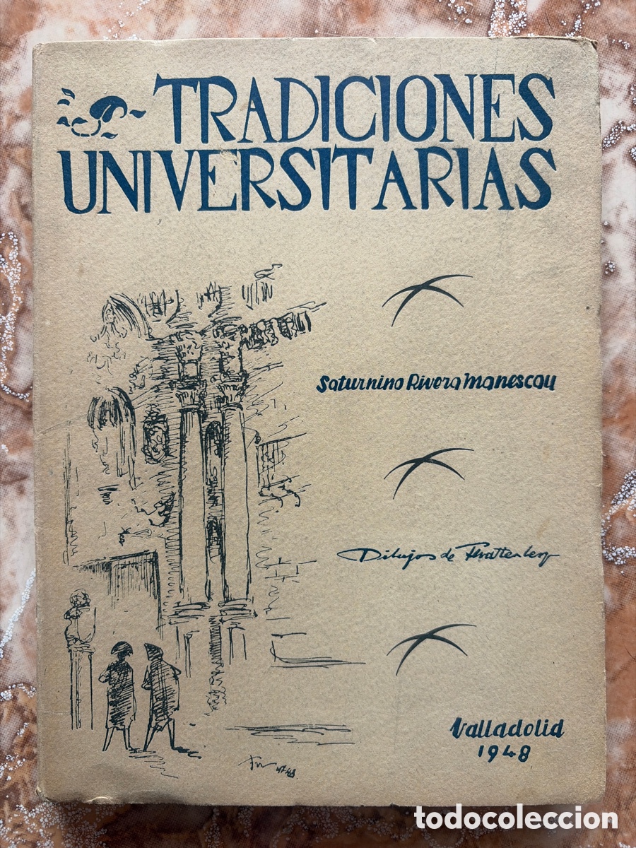 Libros de segunda mano: Tradiciones universitarias, de Saturnino Rivera.