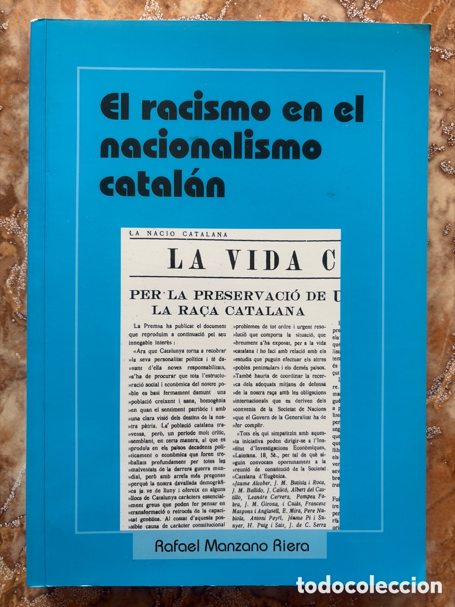 Libros de segunda mano: El racismo en el nacionalismo catal&aacute;n, de Rafael Manzano Riera.