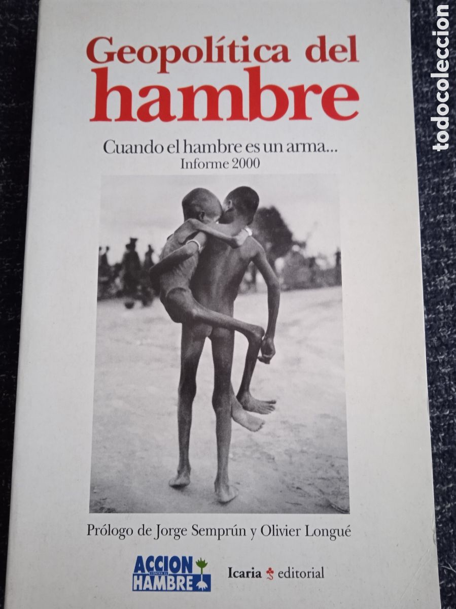 Libros de segunda mano: GEOPOL&Iacute;TICA DEL HAMBRE -INFORME 20010 CUANDO EL HAMBRE ES UN ARMA