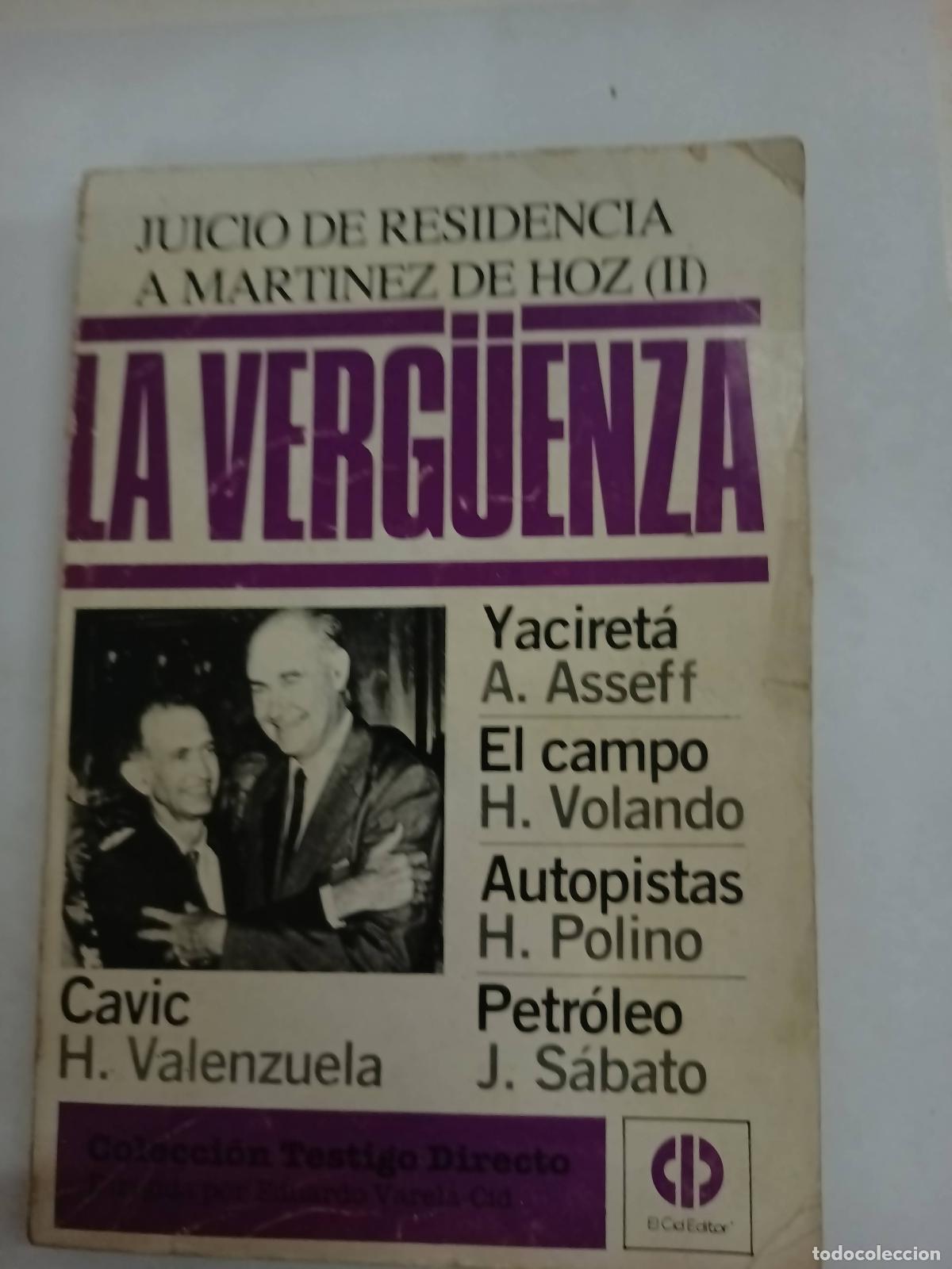 Gebrauchte B&uuml;cher: La Verguenza, Juicio de residencia a Martinez de Hoz Tomo II - Varios Autores
