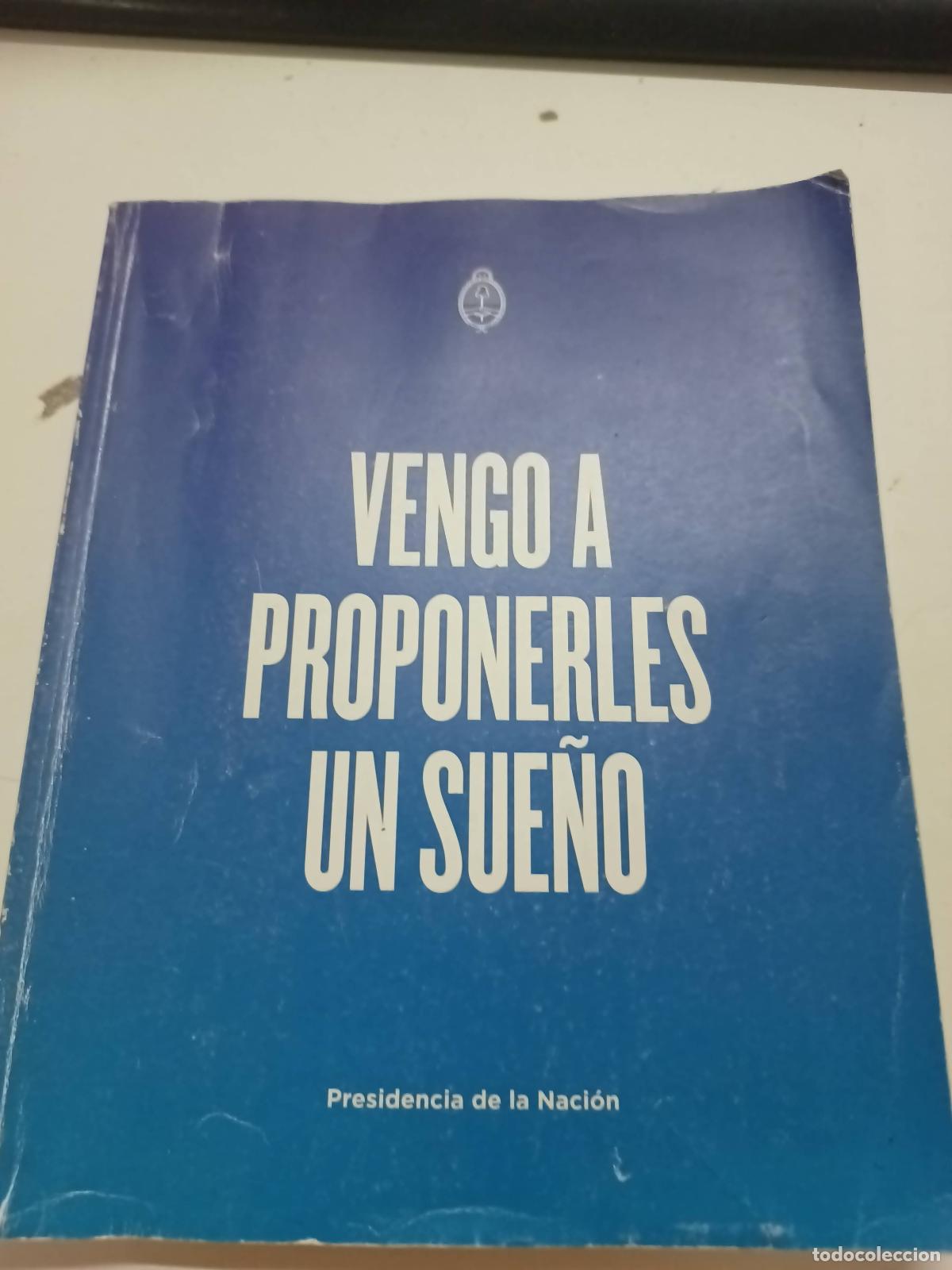 Gebrauchte B&uuml;cher: Vengo a proponerles un sue&ntilde;o - Nestor y cristina Kirchner