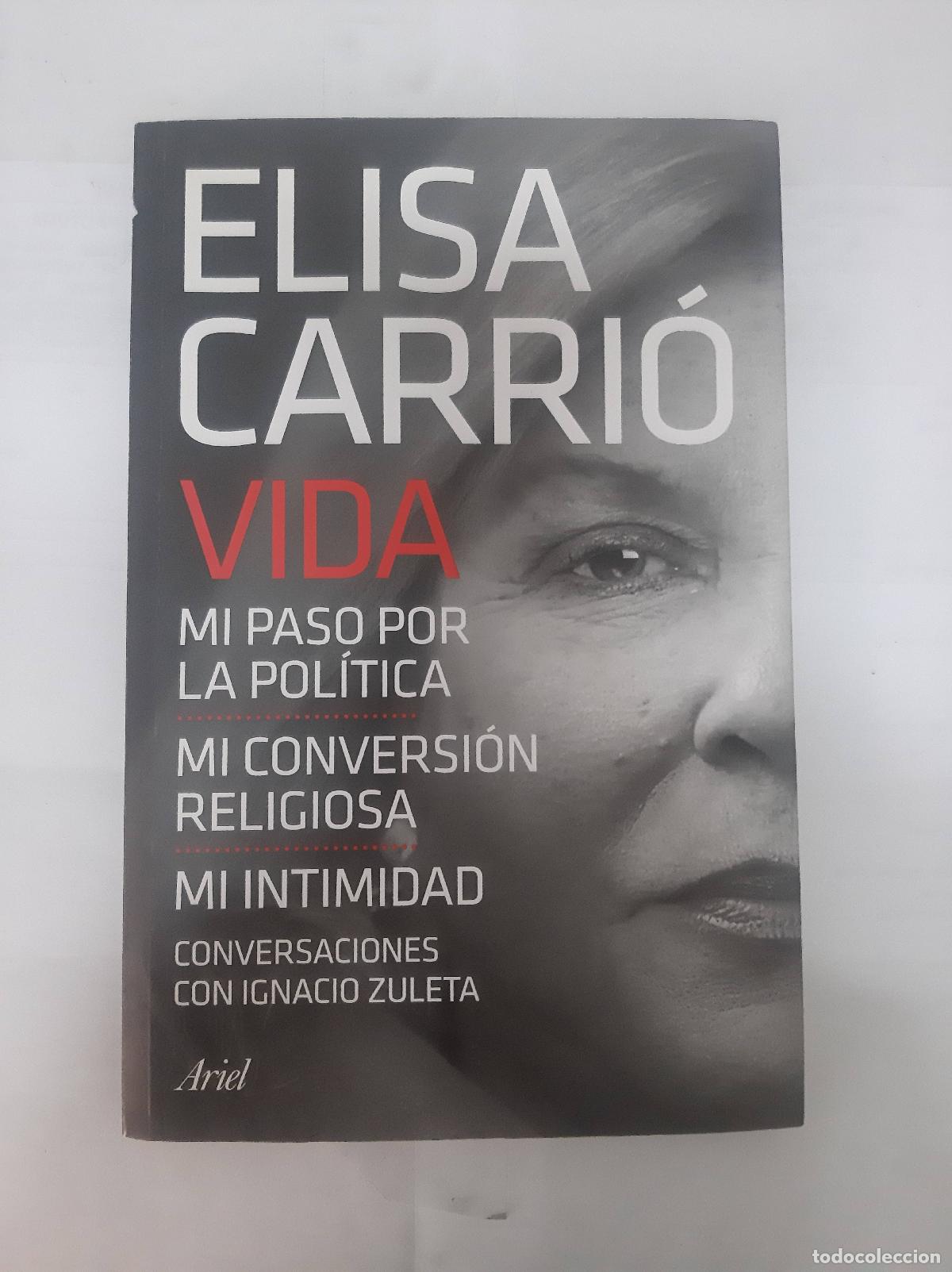 Libri di seconda mano: Vida Mi paso por la pol&iacute;tica - Elisa Carrio