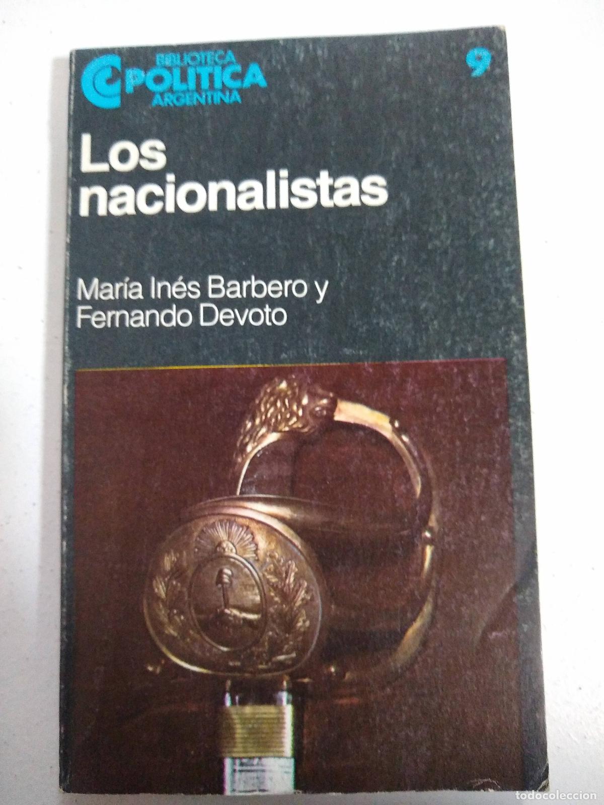 Libri di seconda mano: Los nacionalistas (1910-1932) - Barbero, Mar&iacute;a In&eacute;s -