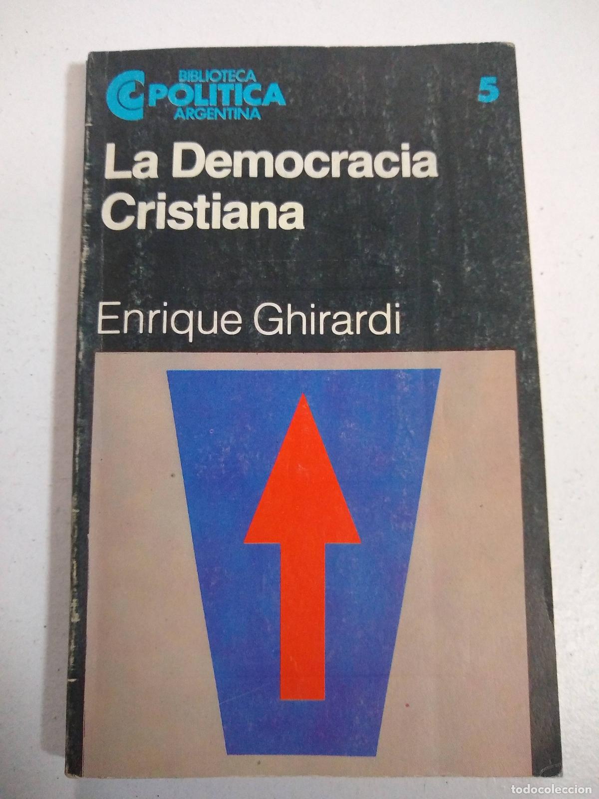 Libri di seconda mano: La democracia cristiana - Enrique Ghirardi