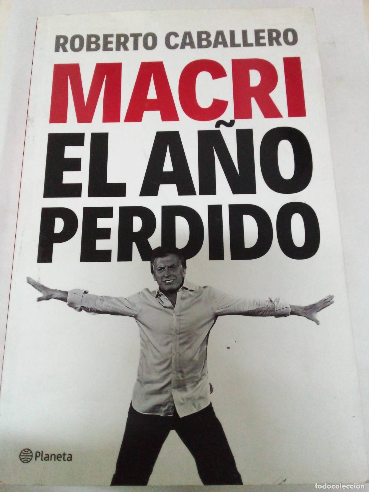 Libri di seconda mano: Macri - Roberto Caballero