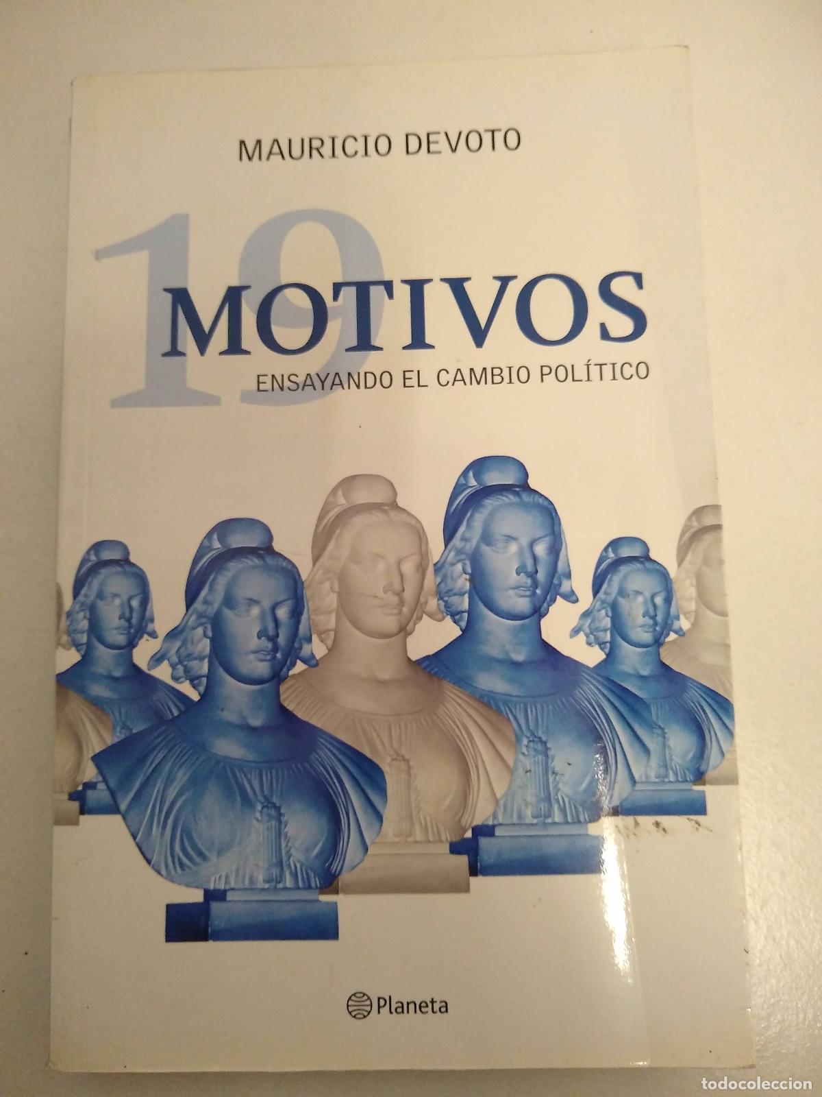 Libros de segunda mano: 19 Motivos. Ensayando el cambio pol&iacute;tico - Mauricio Devoto
