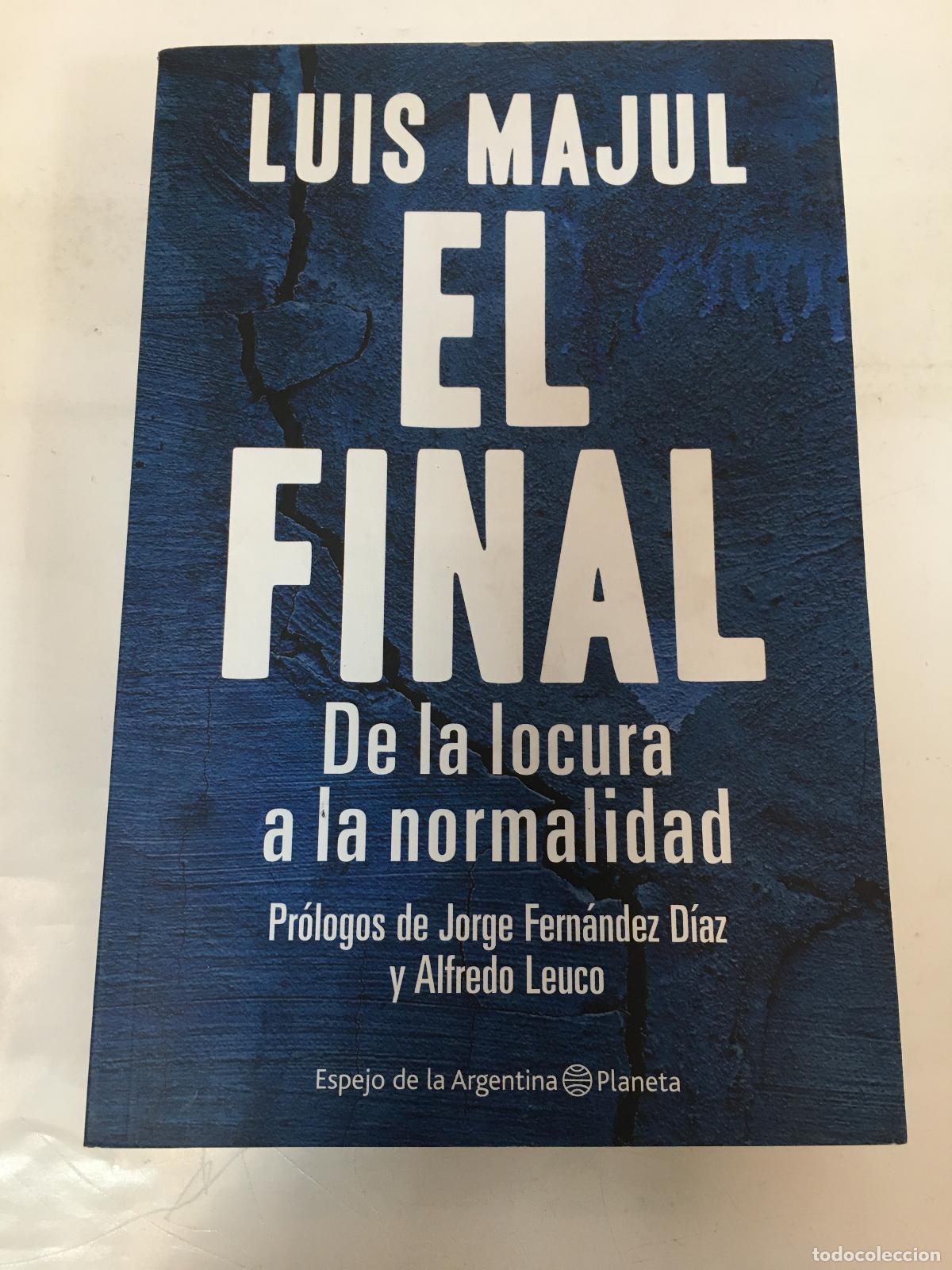 Libros de segunda mano: El final - Luis Majul - Foto 1