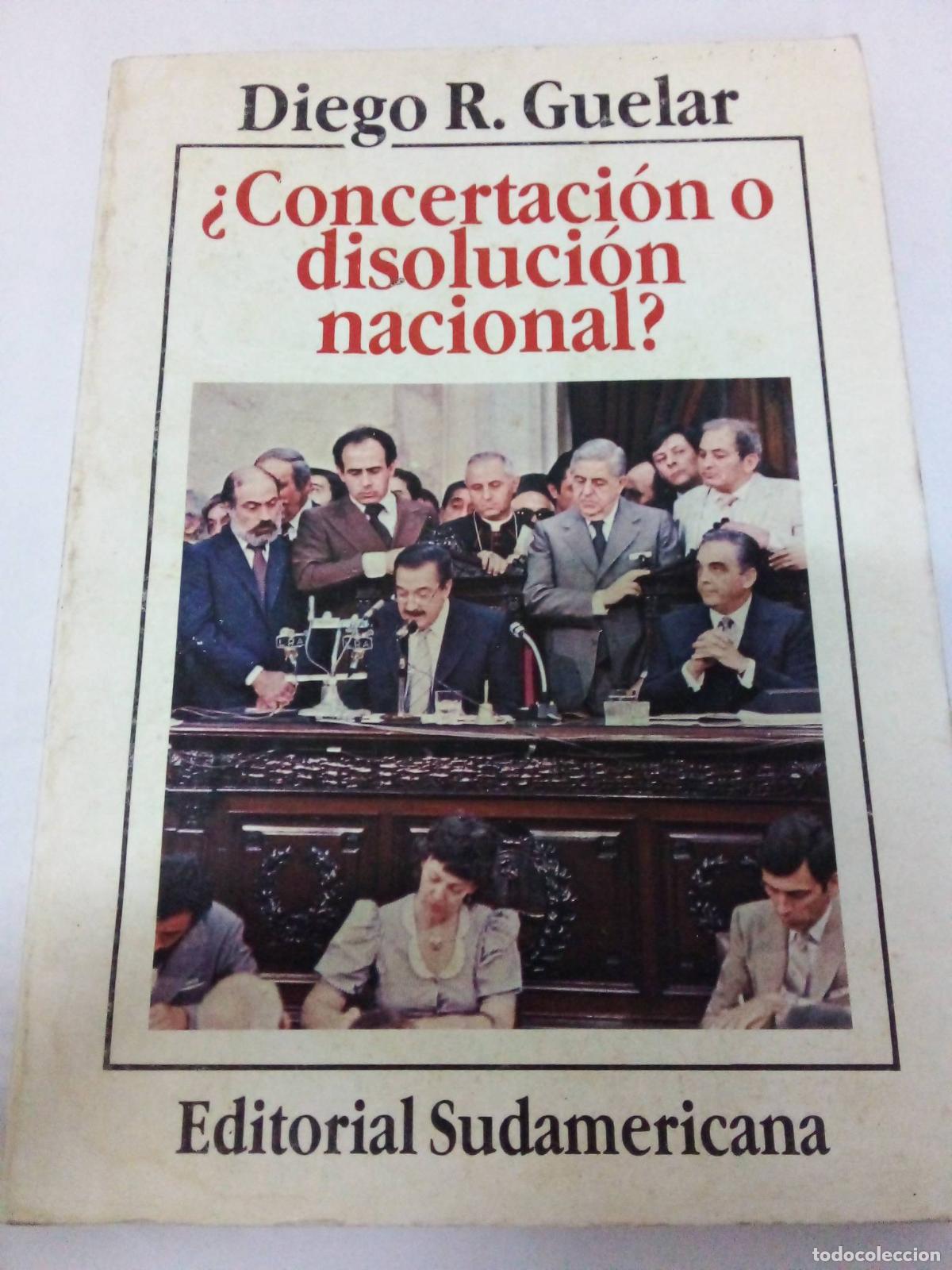 Libri di seconda mano: &iquest;Concertaci&oacute;n o disoluci&oacute;n nacional? - Diego Guelar