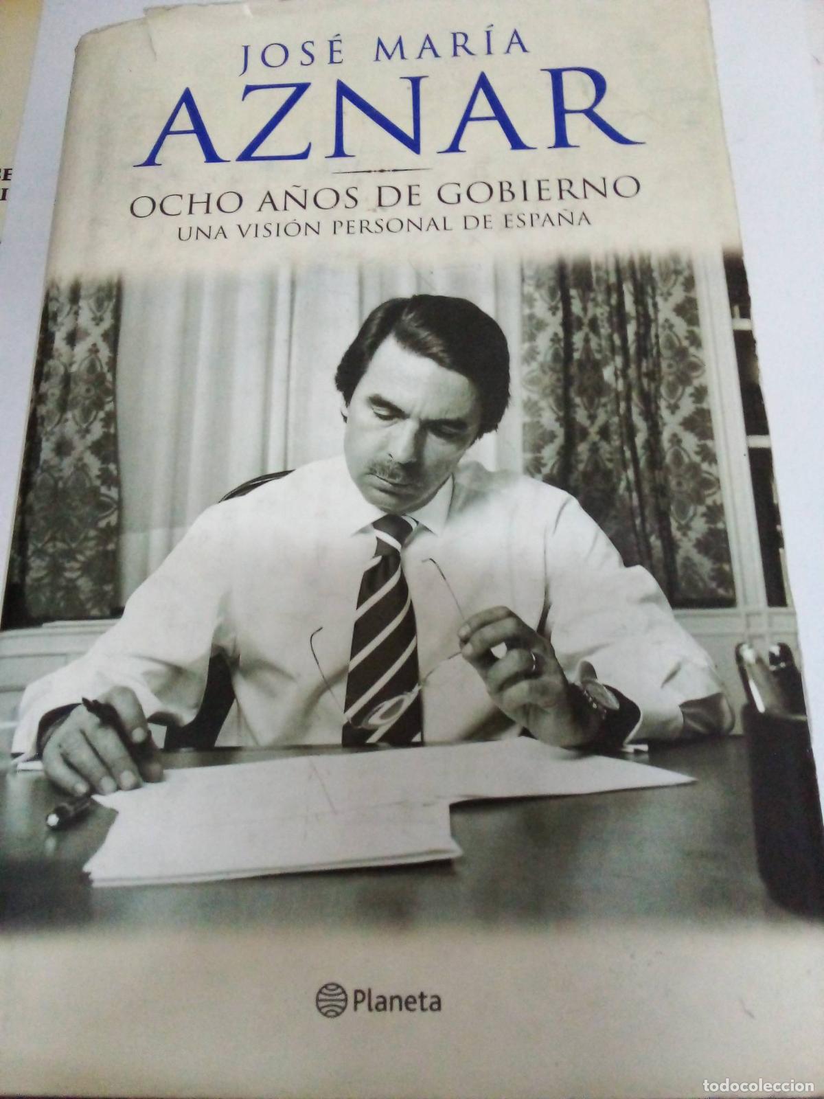 Libri di seconda mano: Ocho A&ntilde;os De Gobierno - Jose Maria Aznar
