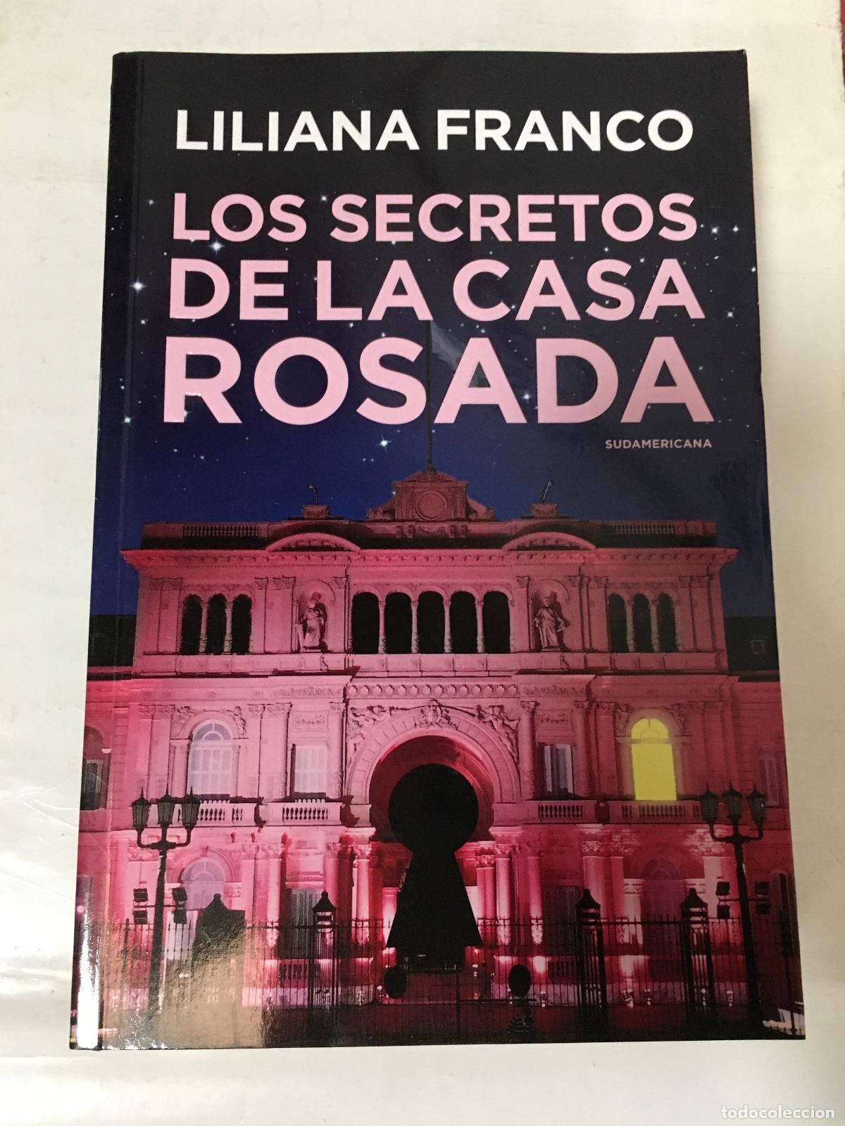 Libros de segunda mano: Los Secretos De La Casa Rosada - Liliana Franco