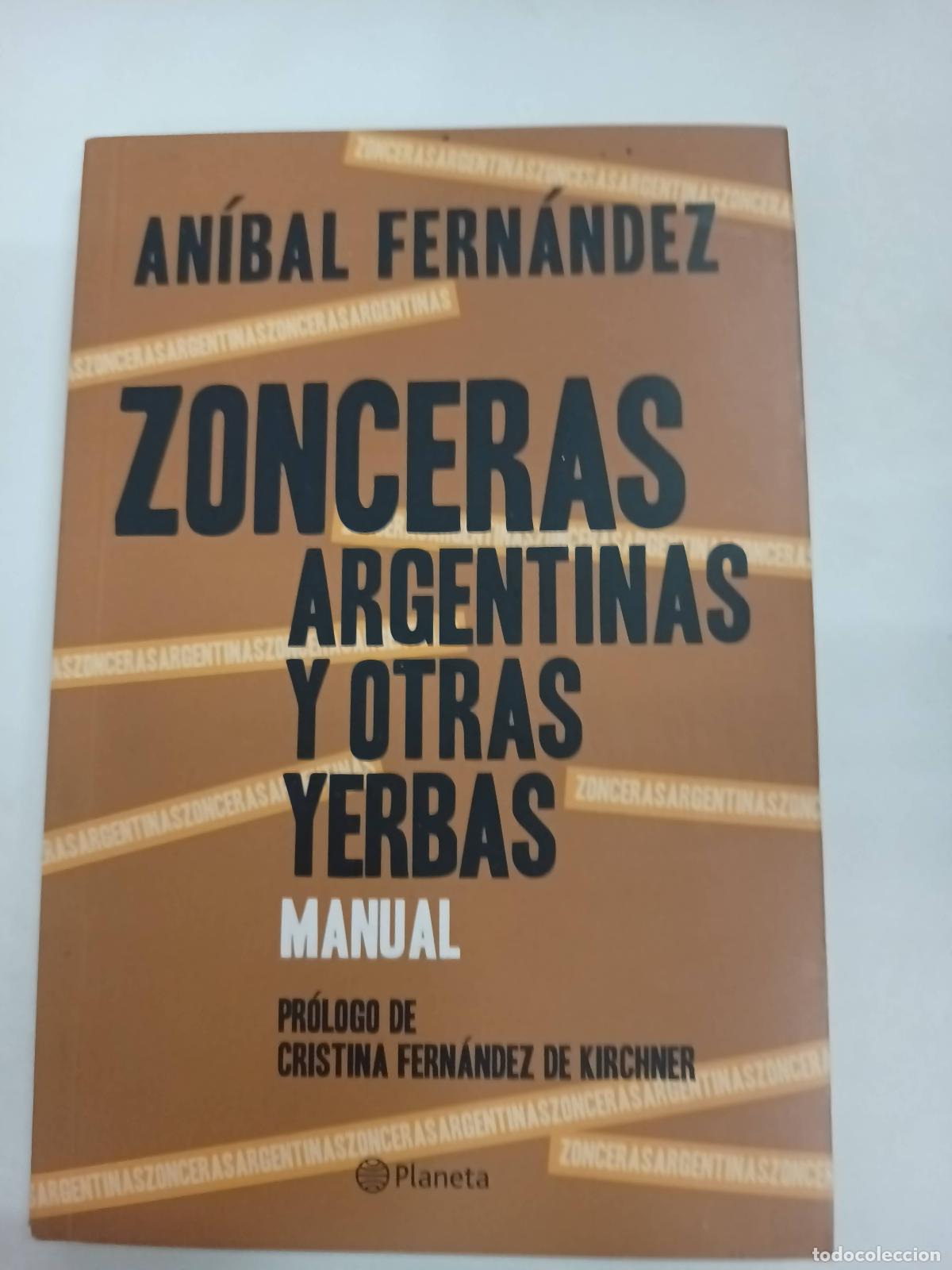 Libri di seconda mano: Zonceras argentinas y otras yerbas - Anibal Fernandez