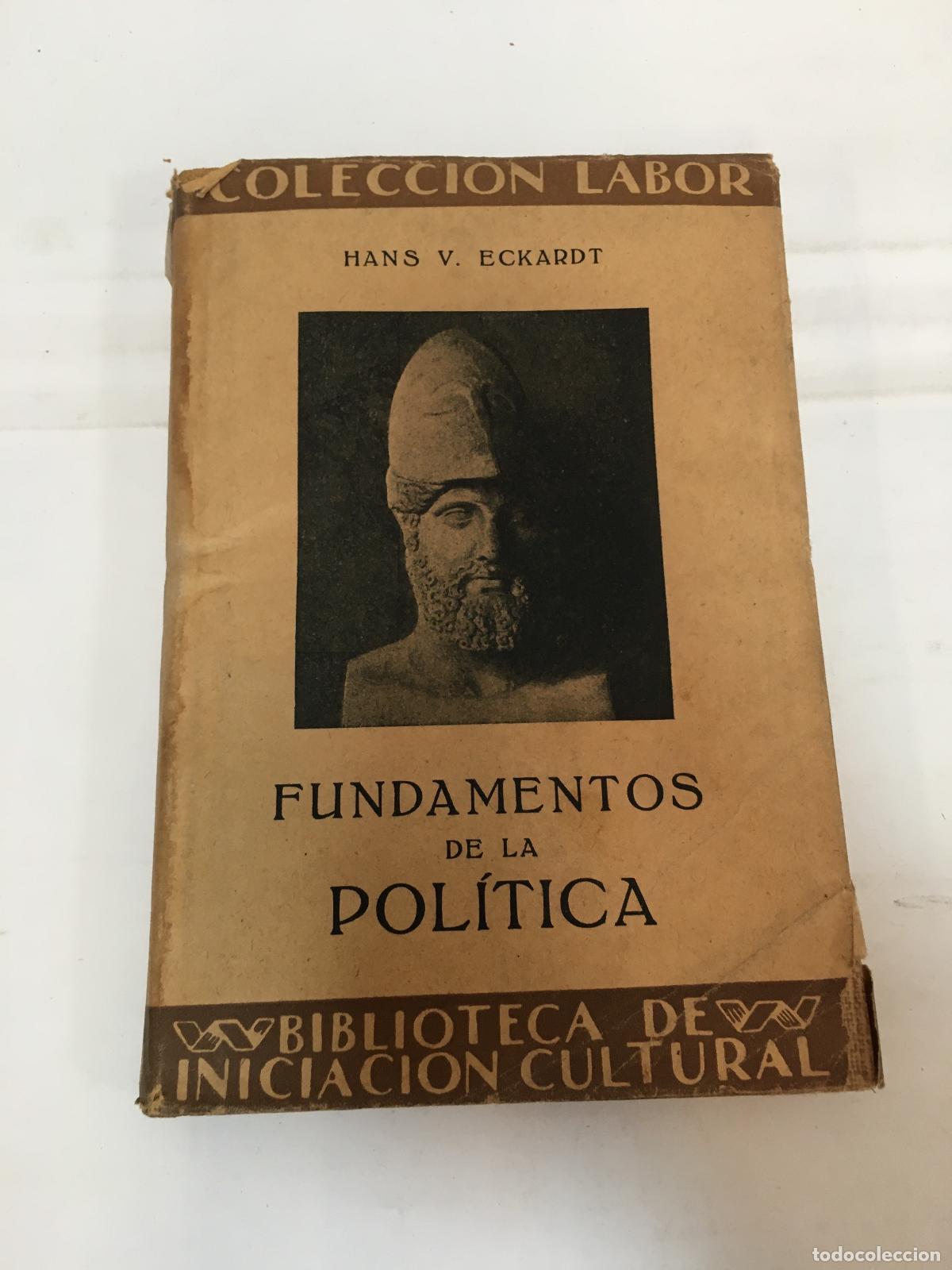 Libri di seconda mano: Fundamentos de la politica - Hans V. Eckardt