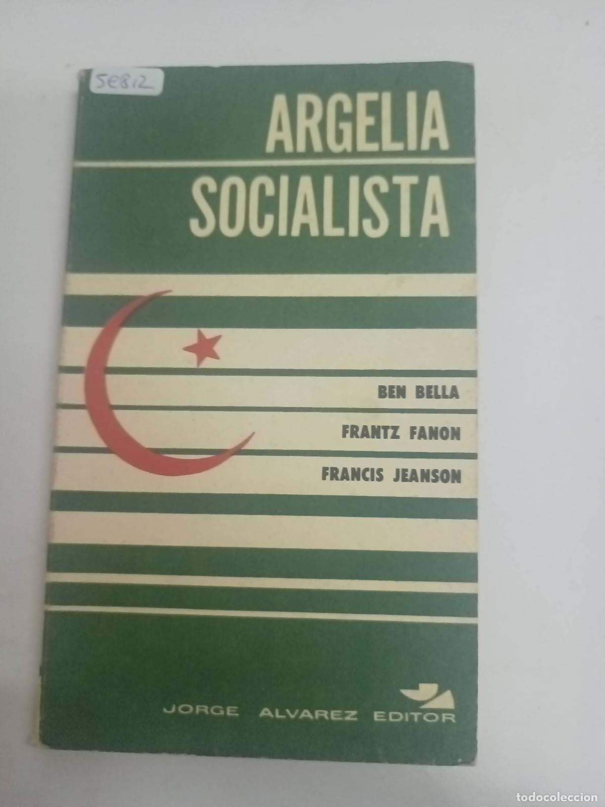 Libri di seconda mano: Argelia socialista - Varios autores