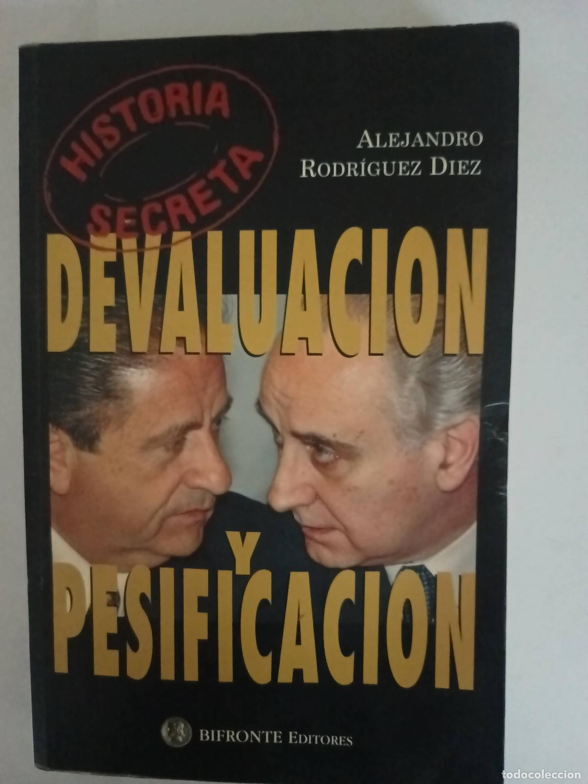Libri di seconda mano: Devaluacion y pesificacion - Alejandro Rodriguez Diez